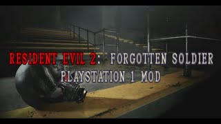 Resident Evil 2 - Forgotten soldier [ Playstation Mod ]