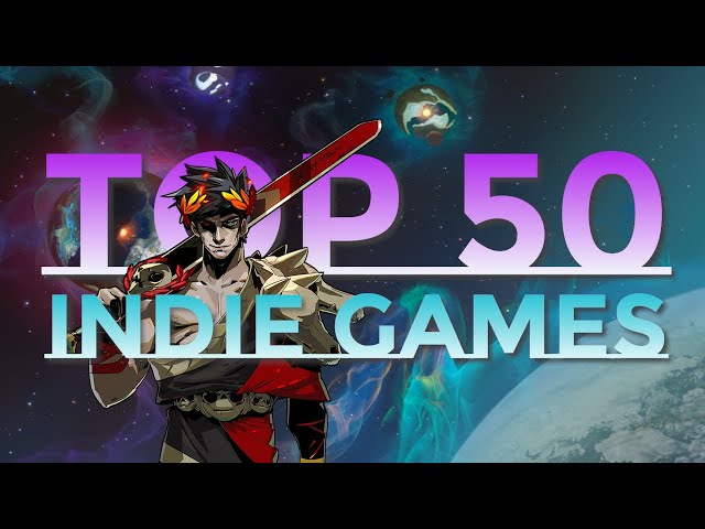 Best Indie Games of All Time 