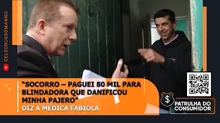Thumbnail for “Socorro – Paguei 80 mil para blindadora que danificou minha Pajero - ”Diz a médica FabIola