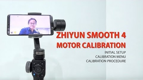 How to Calibrate the Motor | ZhiYun Smooth 4 Review Part 5
