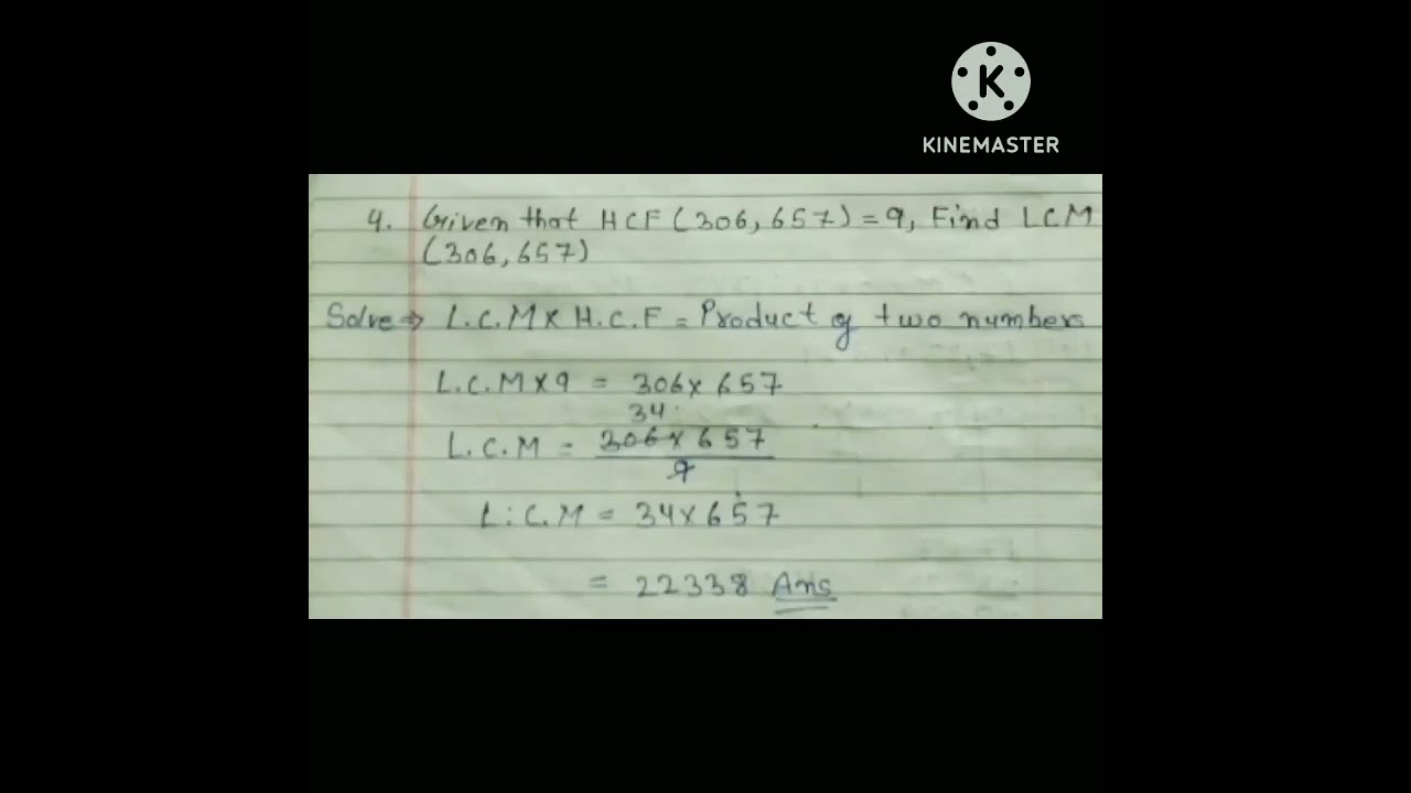 given that HCF (306 657)_ 9 find LCM (306 657)❤️💙