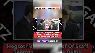 Matt Gaetz Grills Boozy Hegseth Staffer