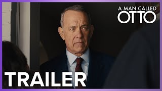 A Man Called Otto | Trailer