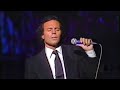 Julio Iglesias - Je n&#39;ai pas change [ LIVE ]