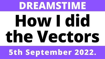 Dreamstime Stock How I did the Vectors