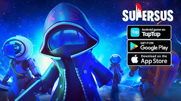 Super Sus - Who Is The Impostor Gameplay (Android/IOS/Taptap)