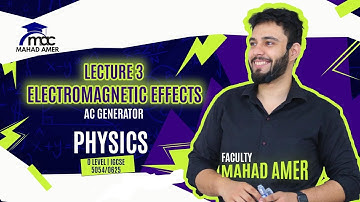 Electromagnetic Effects - Lecture 3: A.C. Generator | O Level & IGCSE Physics