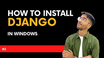 #2 | How to Install Django On Windows | Django Installation in Hindi | Python Django