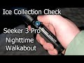 Ice Collection Check, Featuring: Olight Seeker 3 Pro