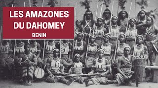 Les amazones du Dahomey