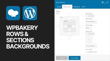 How To Change Sections & Rows Backgrounds in WPBakery Page Builder WordPress Plugin?