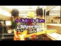 ”A Child Is Born vol.2”