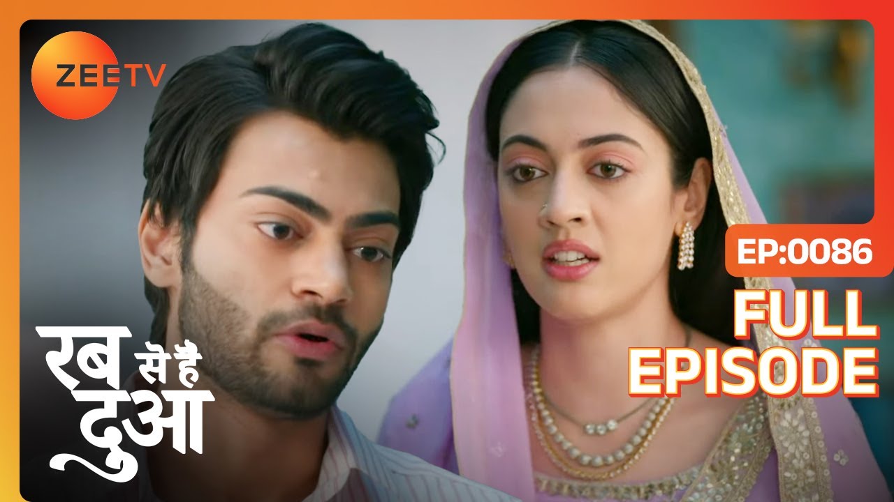 Dua ने Ravi से मांगी क्या Help? | Rabb Se Hai Dua | Full Episode - 86 | Zee Tv