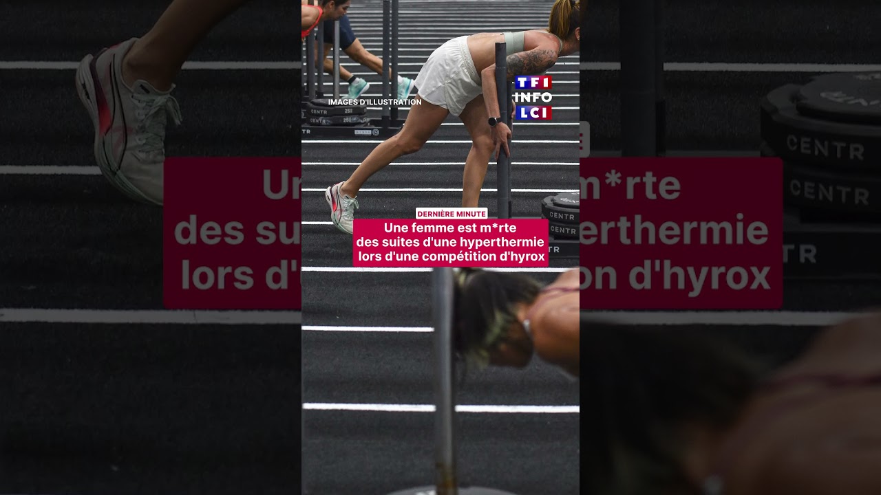 Une femme est m*rte des suites d'une hyperthermie lors d'une compétition d'hyrox