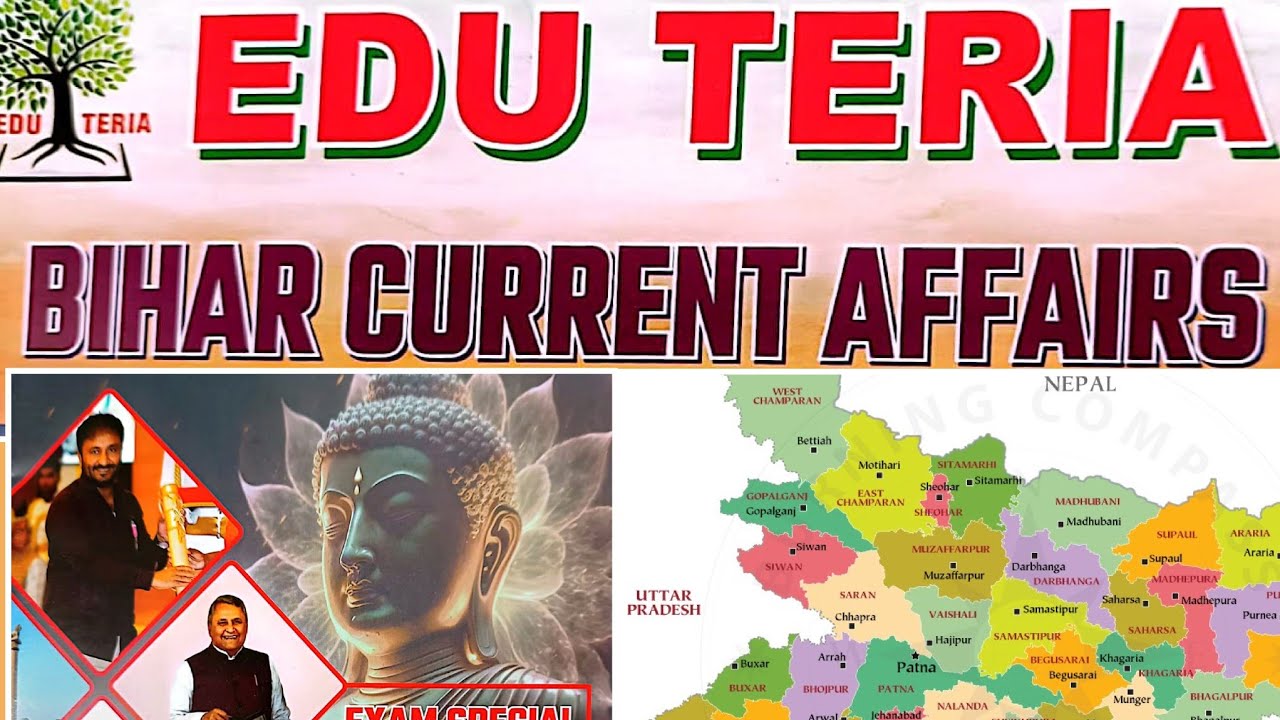 Edu teria's Yearly Bihar Current Affairs: July 2022-July 2023|Bihar special yearly coverage