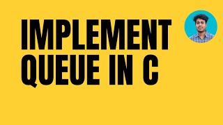 Queue Implementation | Queue Using Array in C | Data Structure in C Bangla | ডাটা স্ট্রাকচার