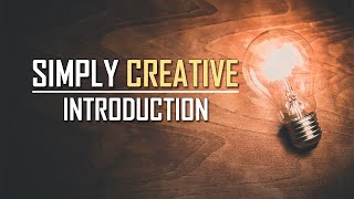 Simply Creative Easy To Understand Music Production Introduction - Crownseekerstudios.com