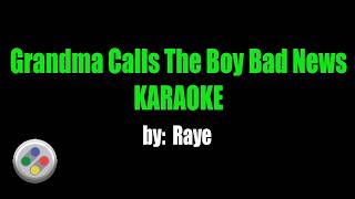 Raye Grandma Calls The Boy Bad News Karaoke