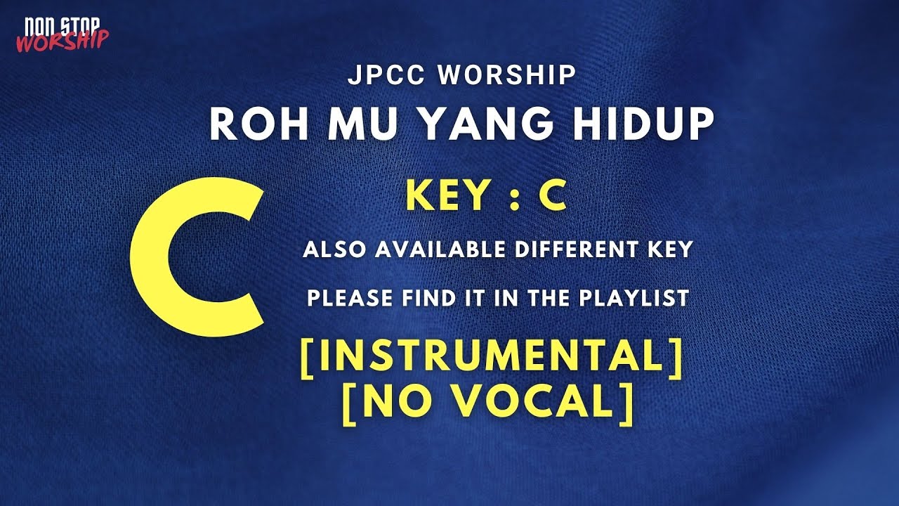 Roh Mu yang hidup - JPCC Worship | Karaoke Instrumental with lyrics | key of C