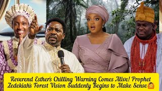 Reverend Esther's Chilling Warning Comes Alive! Prophet Zedekiah's Forest Vision Suddenly Begins 