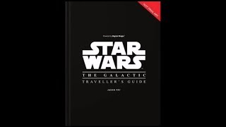 Avance del libro STAR WARS THE GALACTIC TRAVELLER'S GUIDE