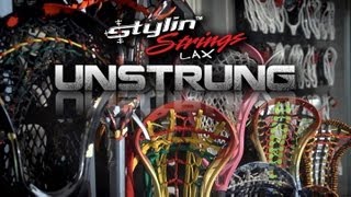 Stylin' Strings Lacrosse Unstrung & Behind the Scenes