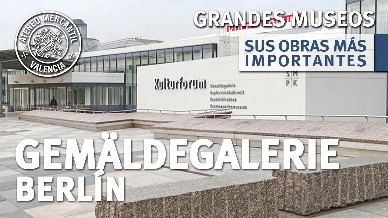 Gemäldegalerie de Berlín. Sus Obras más Importantes