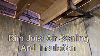 Rim joist insulation air sealing