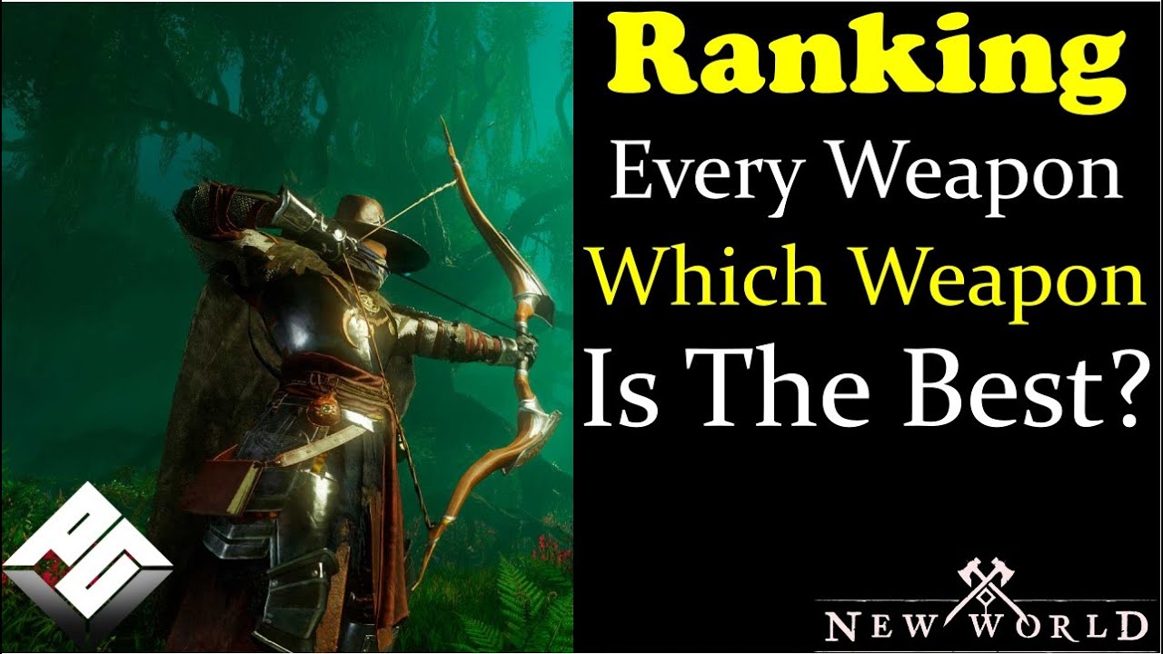 Ranking Every Weapon In New World Worst To First In PVP