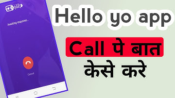 How to call in hello yo app hello yo app mai call kaise kare