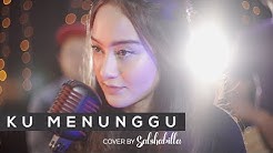 SALSHABILLA - Ku Menunggu by Rossa (COVER)  - Durasi: 3:49. 