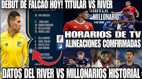 Te Presento datos del River vs Millonarios Posible Alineaciones | Historial de partidos y horarios