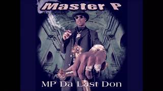 Master P - Soldiers, Riders &amp; Gs Slowed (Ft Snoop Dogg, Mystikal,Slikk Tha Shocker)