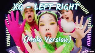 XG - LEFT RIGHT (Male Version)