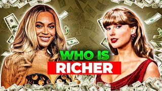 Beyonce VS Taylor Swift Who Is Richer