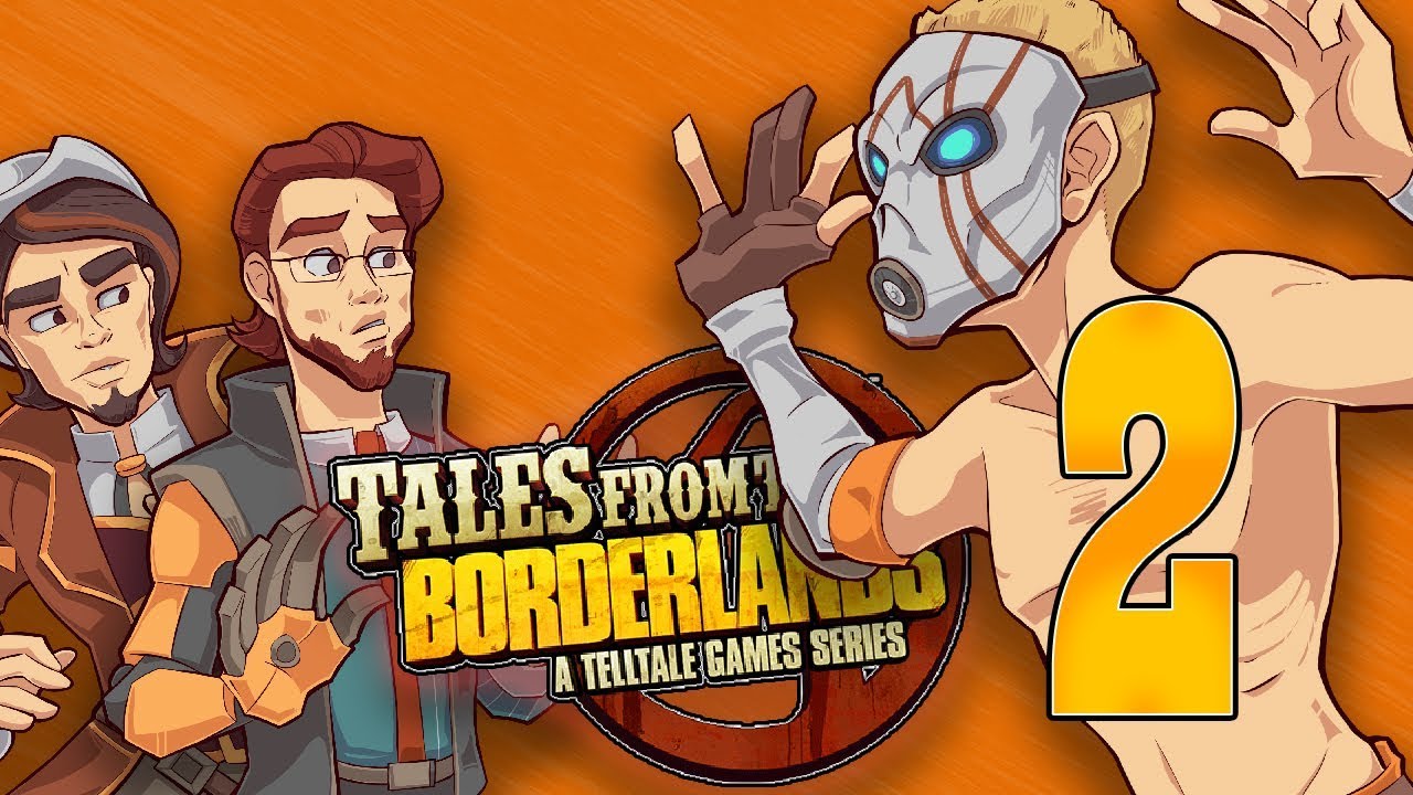 Tales from the Borderlands [002 - Prosperity Junction's Function] ETA Plays!