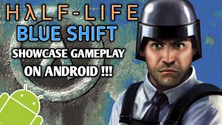 Half-Life Blue Shift Xash3D Android 30 Minutes Showcase Gameplay 