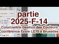 Partie 2025 F 14 Conférence Colorimétrie Gestion Des Couleurs École LeSeptanteCinq LE75 Bruxelles Partie 2025 F 14 Conférence Colorimétrie Gestion Des Couleurs École LeSeptanteCinq LE75 Bruxelles