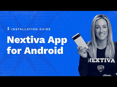 Install Nextiva’s App on Android (Walkthrough Guide)