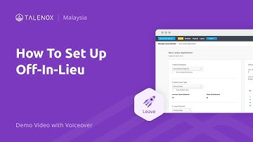 09 How to Set Up Off-In-Lieu - Malaysia Demo Video with Voiceover | Talenox