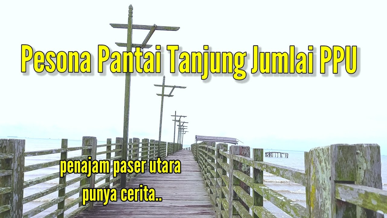 PANTAI WISATA TANJUNG JUMLAI PENAJAM PASER UTARA