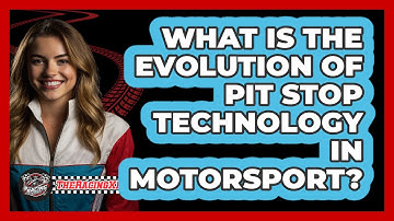 What Is The Evolution Of Pit Stop Technology In Motorsport? - The Racing Xpert