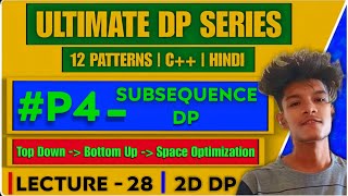 L28 - Subsequences DP | Rod Cutting Problem | Simple Breakdown | 2D DP
