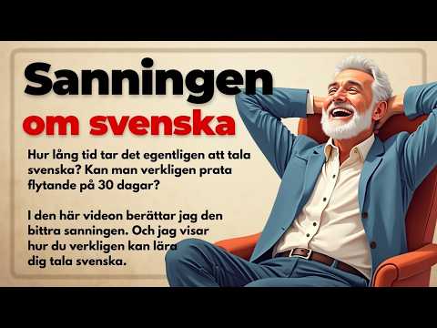 Så lärde jag mig svenska själv – och nu talar jag det flytande!