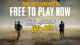 PUBG PC Free to Play - தமிழ் (Will it save the Game?)