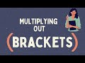 Expanding brackets multiplying out brackets