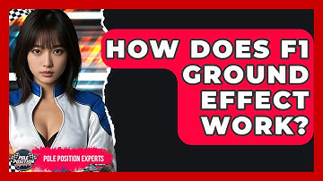 How Does F1 Ground Effect Work? - Pole Position Experts