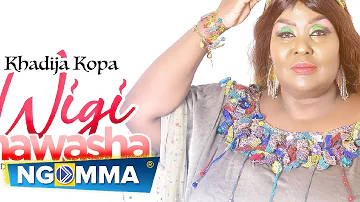 Khadija Kopa - Wigi Linawasha (Official Audio)