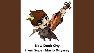 New Donk City (From Super Mario Odyssey)