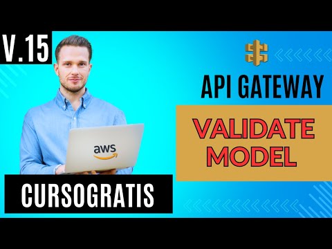 Amazon API Gateway con validate model ejemplo más profundo